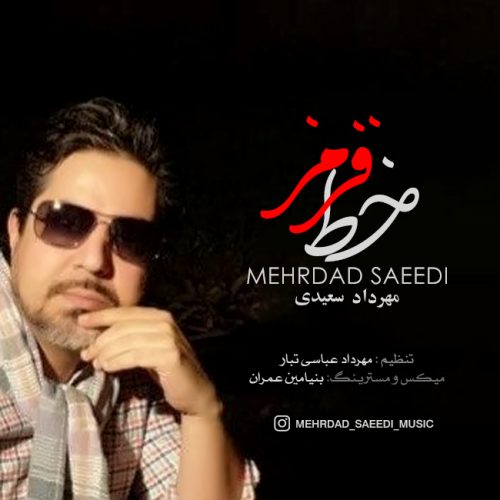 Mehrdad Saeedi – Khate Ghermez